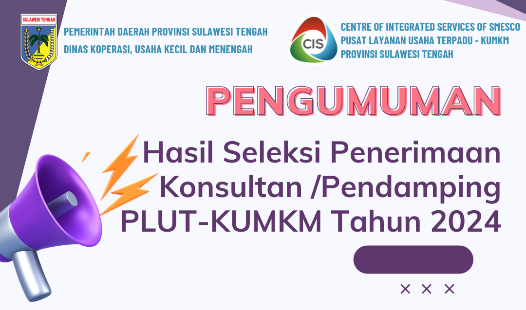 Pengumuman Hasil Seleksi Penerimaan Konsultan/Pendamping PLUT-KUMKM Tahun 2024