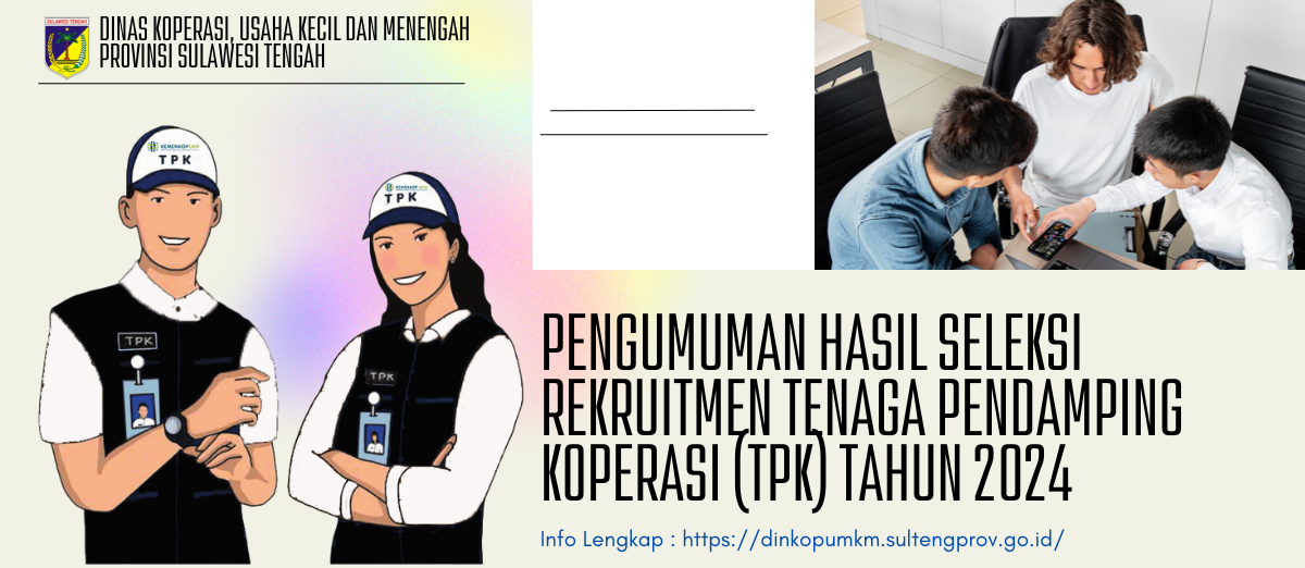 Pengumuman Nilai Hasil Seleksi Tenaga Pendamping Koperasi (TPK) Tahun 2024
